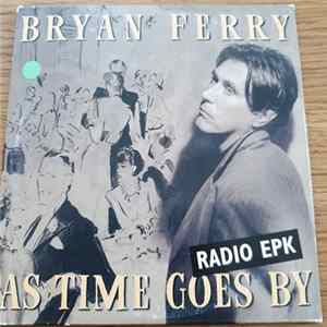 FLAC Bryan Ferry - As Time Goes By - RADIO EPK