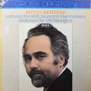 FLAC István Kertész - Antonin Dvorak: Konzert-Ouverturen, Sinfonische Dichtungen