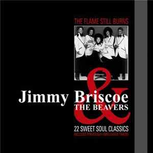 FLAC Jimmy Briscoe And The Beavers - The Flame Still Burns