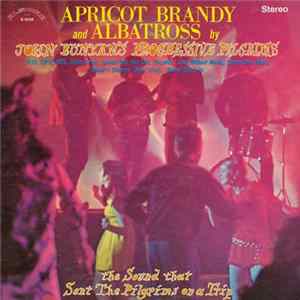 FLAC John Bunyan's Progressive Pilgrims - Apricot Brandy & Albatross
