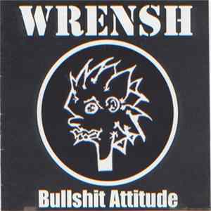 FLAC Wrensh - Bullshit Attitude