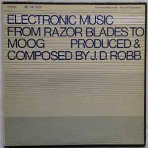 FLAC J.D. Robb - Electronic Music: From Razor Blades To Moog