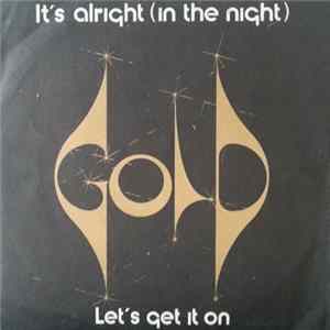 FLAC Gold - It's Alright (In The Night) / Let's Get It On