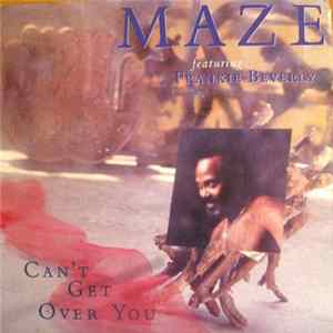 FLAC Maze Featuring Frankie Beverly - Can't Get Over You
