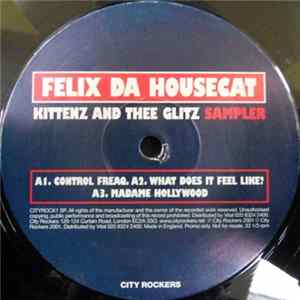 FLAC Felix Da Housecat - Kittenz and Thee Glitz (Sampler)