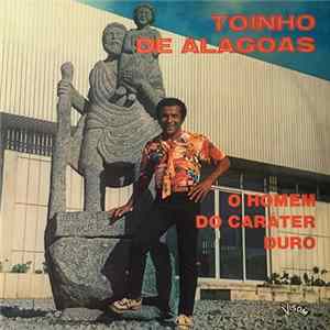 FLAC Toinho De Alagoas - O Homem Do Carater Duro
