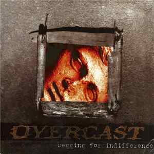 FLAC Overcast - Begging For Indifference