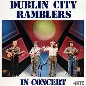 FLAC Dublin City Ramblers - Dublin City Ramblers In Concert