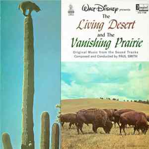 FLAC Paul Smith - The Living Desert And The Vanishing Prairie