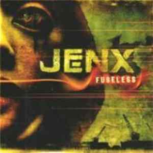 FLAC Jenx - Fuseless