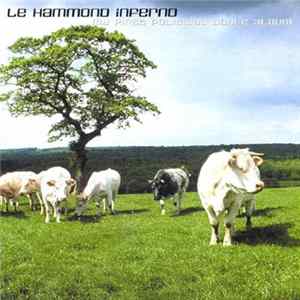 FLAC Le Hammond Inferno - My First Political Dance Album