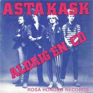 FLAC Asta Kask - Aldrig En CD