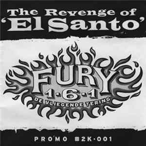FLAC Fury 161 - The Revenge Of 'El Santo'