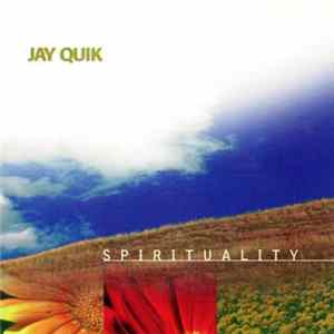 FLAC Jay Quik - Spirituality