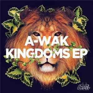 FLAC A-Wak - Kingdoms EP