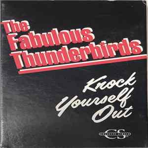 FLAC The Fabulous Thunderbirds - Knock Yourself Out