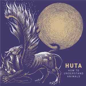 FLAC Huta - How To Understand Animals