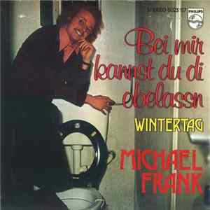FLAC Michael Frank - Bei Mir Kannst Du Di Obelossn