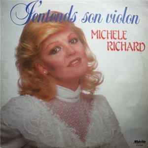 FLAC Michèle Richard - J'Entends Son Violon