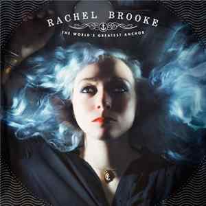 FLAC Rachel Brooke - The World's Greatest Anchor