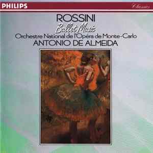 FLAC Rossini, Orchestre National De L'Opéra De Monte-Carlo, Antonio De Almeida - Ballet Music