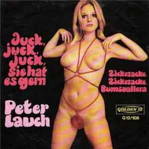 FLAC Peter Lauch - Juck, Juck, Juck, Sie Hat Es Gern