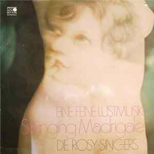FLAC Die Rosy Singers - Eine Feine Lustmusik (Swinging Madrigale)