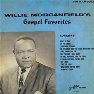 FLAC Willie Morganfield - Gospel Favorites