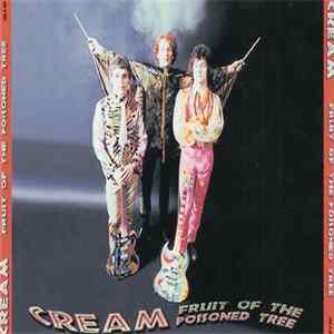 FLAC Cream - Fruit Of The Poisoned Tree