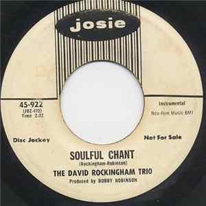 FLAC The David Rockingham Trio - Soulful Chant / Joy-De-Vie
