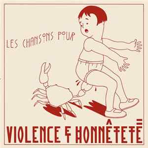 FLAC Violence et Honnêteté - Les chansons pour les chansons contre