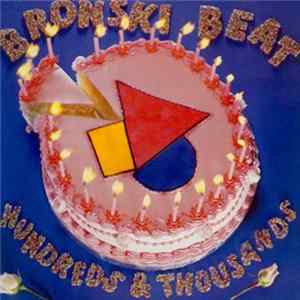 FLAC Bronski Beat - Hundreds & Thousands (The Remix Plus)