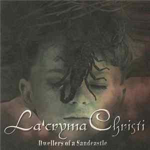 FLAC La'Cryma Christi - Dwellers of a Sandcastle
