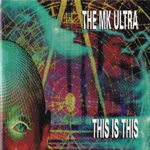 FLAC The MK Ultra - This Is This
