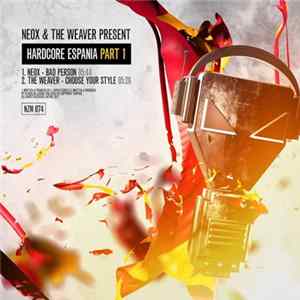 FLAC NeoX & The Weaver - Hardcore Espania Part 1
