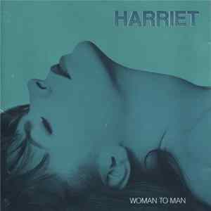 FLAC Harriet - Woman To Man
