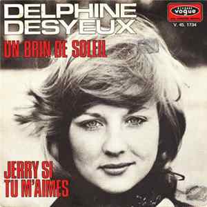 FLAC Delphine Desyeux - Un Brin Du Soleil / Jerry Si Tu M'Aimes