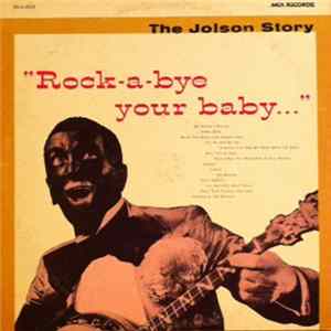 FLAC Al Jolson - The Jolson Story "Rock-A-Bye Your Baby..."