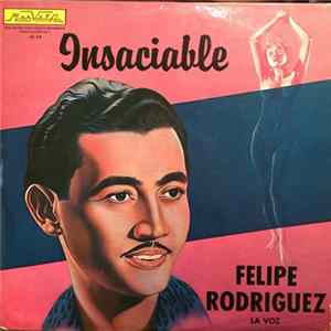 FLAC Felipe Rodriguez (La Voz) - Insaciable