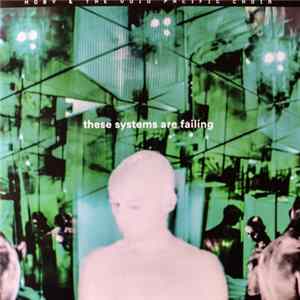 FLAC Moby & The Void Pacific Choir - These Systems Are Failing
