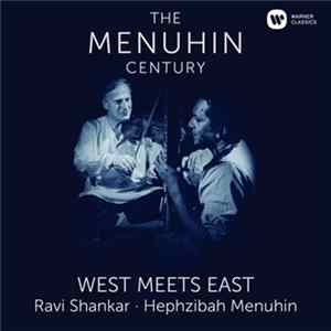 FLAC Yehudi Menuhin · Ravi Shankar · Hephzibah Menuhin - West Meets East