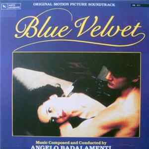 FLAC Angelo Badalamenti - Blue Velvet (Original Motion Picture Soundtrack)