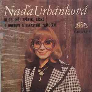FLAC Naďa Urbánková - Hlídej Můj Spánek, Lásko / O Honzovi A Nenasytné Princezně