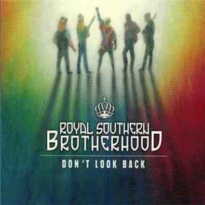 FLAC Royal Southern Brotherhood - Don't Look Back