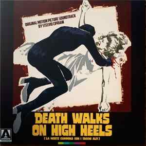 FLAC Stelvio Cipriani - Death Walks On High Heels (La Morte Cammina Con I Tacchi Alti)