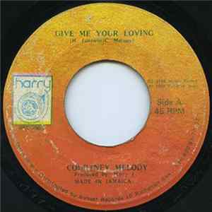 FLAC Courtney Melody - Give Me Your Loving