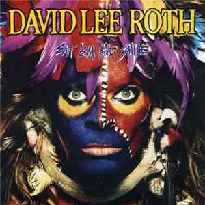 FLAC David Lee Roth - Eat 'Em And Smile