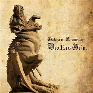 FLAC Hatcha vs Kromestar - Brothers Grim