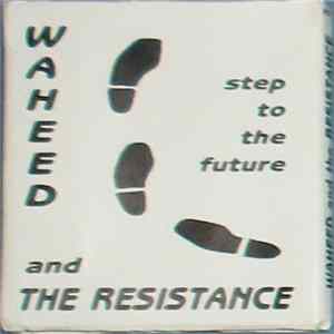 FLAC Waheed & The Resistance - Step To The Future