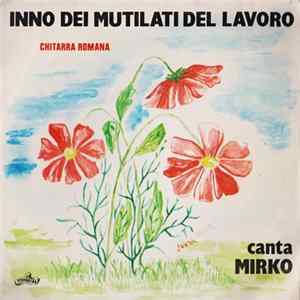 FLAC Mirko - Inno Dei Mutilati Del Lavoro